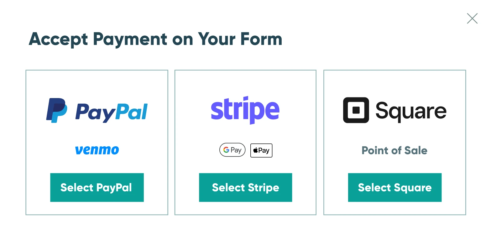 Accept payments on your form pop-up modal when setting up payment settings on the Cognito Forms online form builder. The payment options include PayPal with Venmo, Stripe with Google Pay and Apple Pay, and Square point of sale.