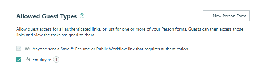 You’ll see the connected Person Form listed under Allowed Guest Types.