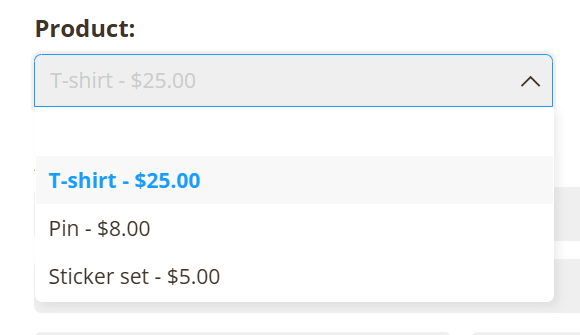 A Choice field with prices assigned to each option.
