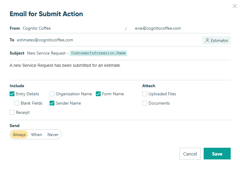 Send an email to the Estimator when the Submit action is performed.