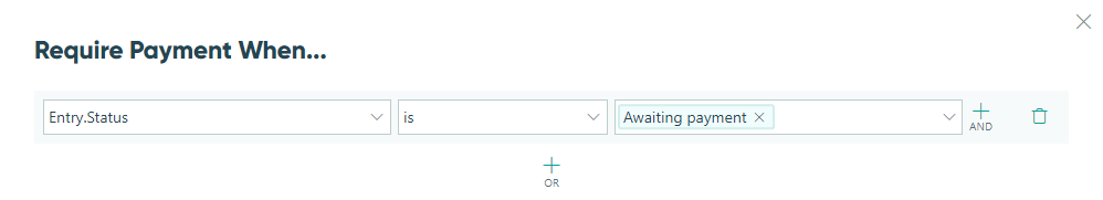 Require payment when the entry status is Awaiting payment.