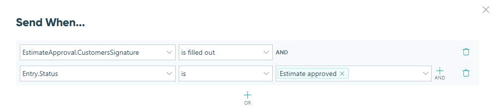 Send email when the customer's signature is filled out and the entry status is Estimate approved.