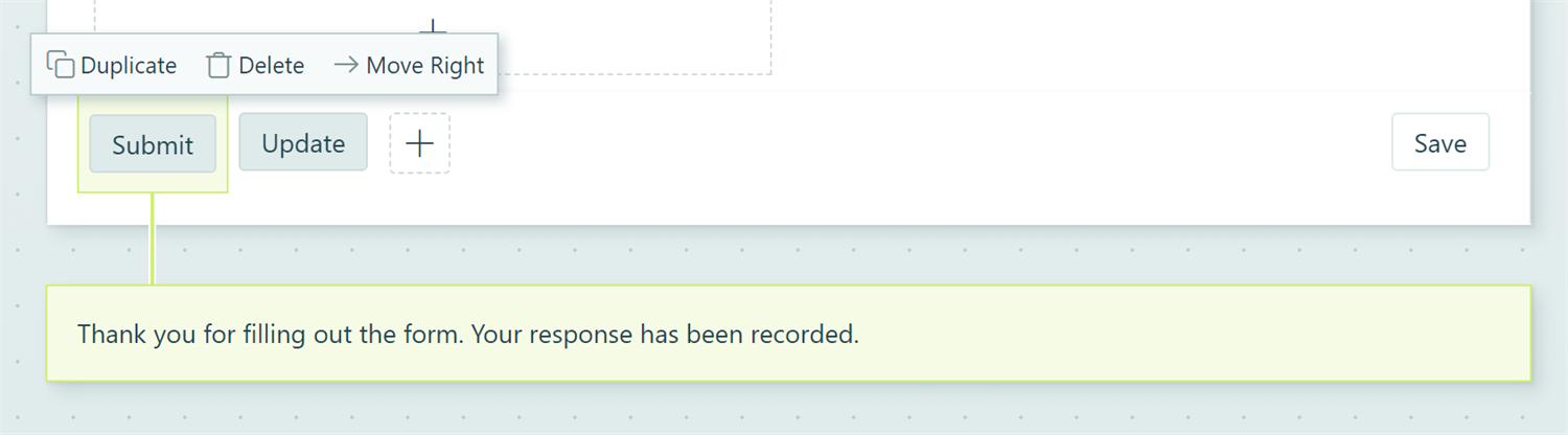 Click on an action button to duplicate, delete or move the action.