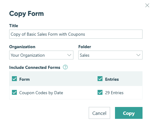 How to copy a form to another organization.