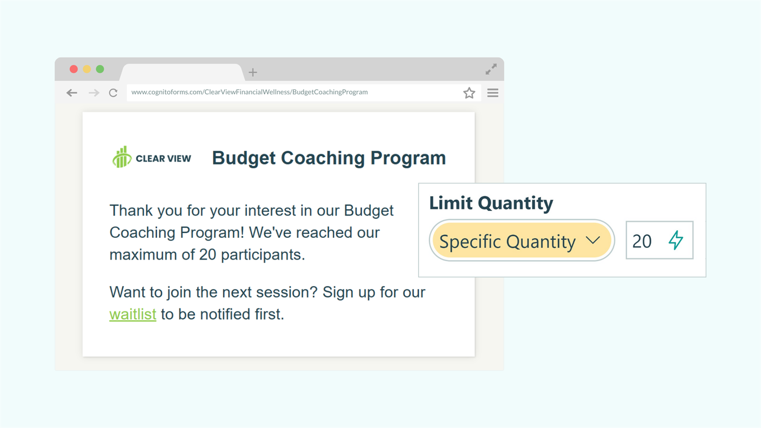 Screenshot of a form public link displaying a message that it's reached the maximum number of participants and the form is closed, along with the "Limit Quantity" setting of a Cognito Forms Calculation field