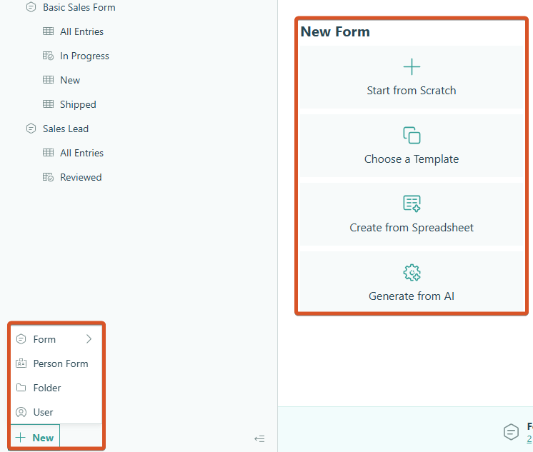 Create a new form from the sidebar or the Home page.