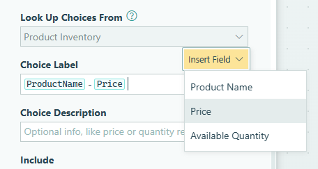 Update the Lookup field setting to look up choices from the Product Inventory form.