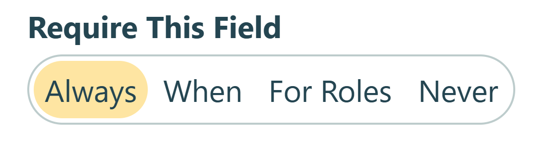 screenshot of the Require this field setting options in Cognito Forms