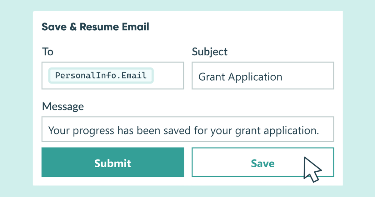 How to Let Customers Save Progress and Complete Forms Later