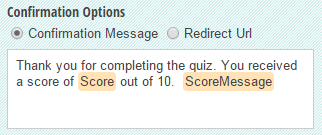 Confirmation message with quiz score and custom message.