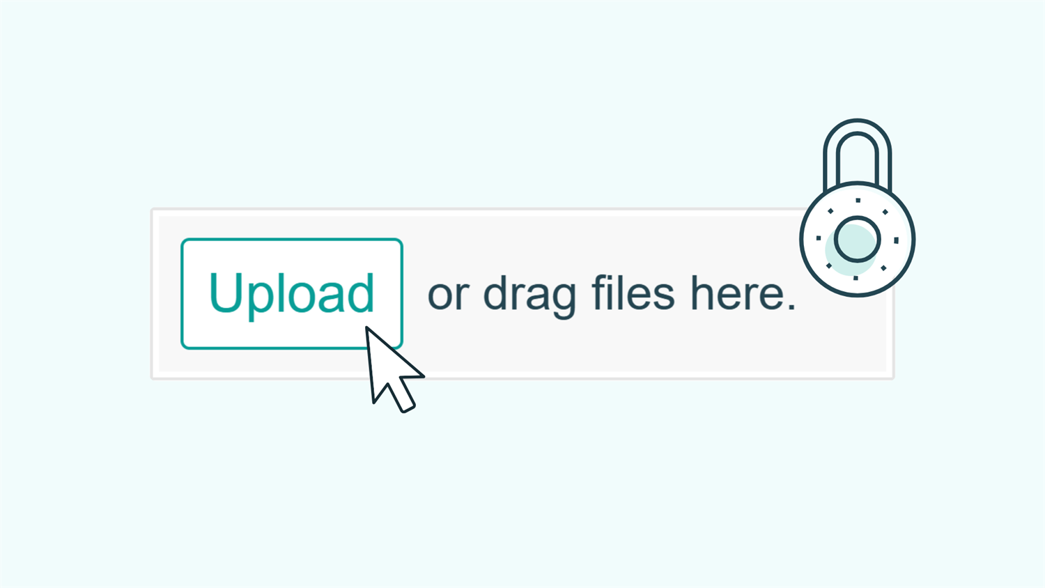 Minimal graphic showing a cursor hovering over a file upload field and an illustrated lock to the right