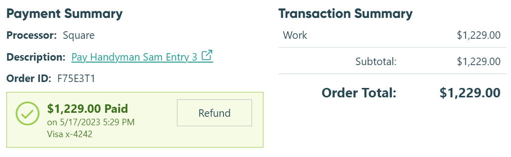 Payment summary with details of a transaction processed via Square, including order ID, total, and refund option.