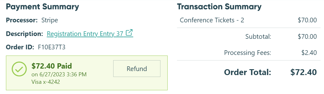 Payment summary processed via Stripe, showing transaction details, fees, and refund options.