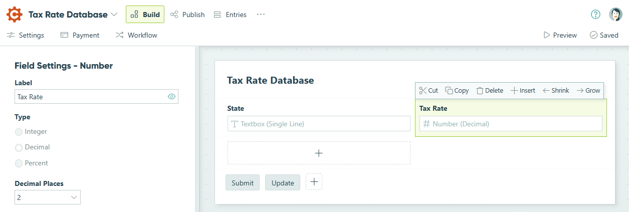 Add a Number field set to the Decimal Type labelled "Tax Rate".