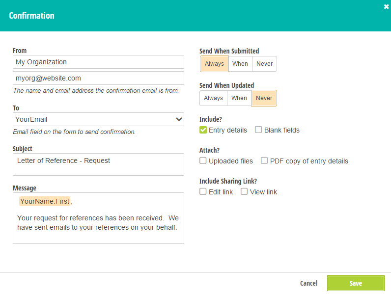 A confirmation email that includes entry details and other customizable options.