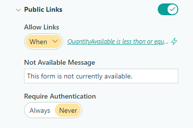 You can allow public links to forms under certain conditions.