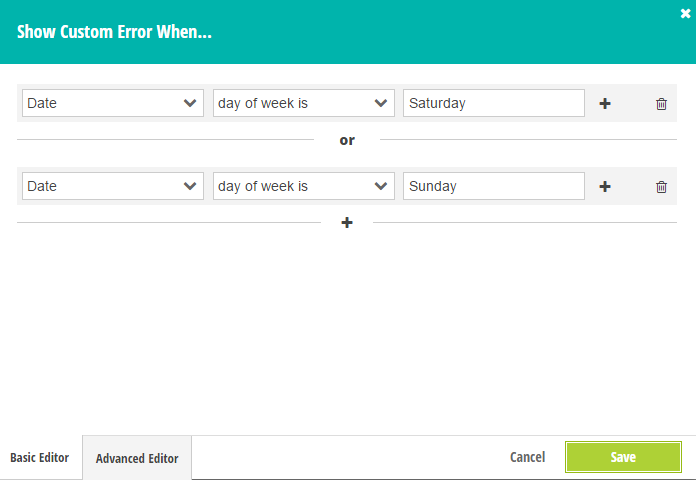 The conditional logic builder will show an error on certain days of the week.