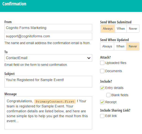 Customize email confirmation to always send message when submitted.