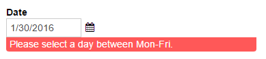 The user can only select days between Monday through Friday.