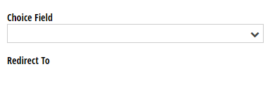 Each choice field option corresponds to a different redirect url.