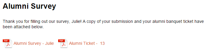 Alumni Survey confirmation message sent when submitted with pdf survey and ticket attached.