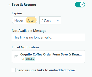 Save & Resume allows people to save their progress and complete their form entry at a later date.