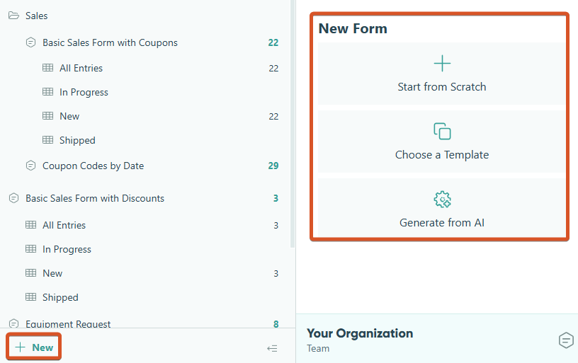 Create a new form from the sidebar or the Home page.