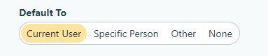 Default the Person field to Current User.