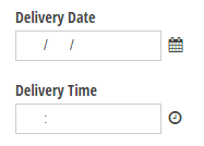 Date field and time field for delivery.