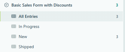 As you create new entry views, they will appear beneath the form name in the sidebar.