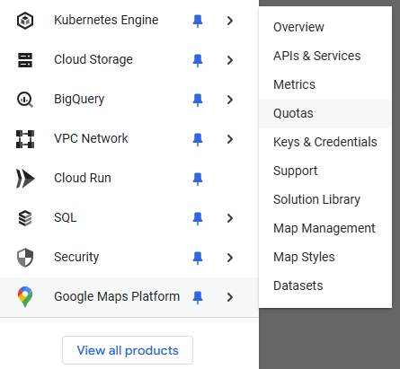 Go to Google Maps Platform and then select Quotas.