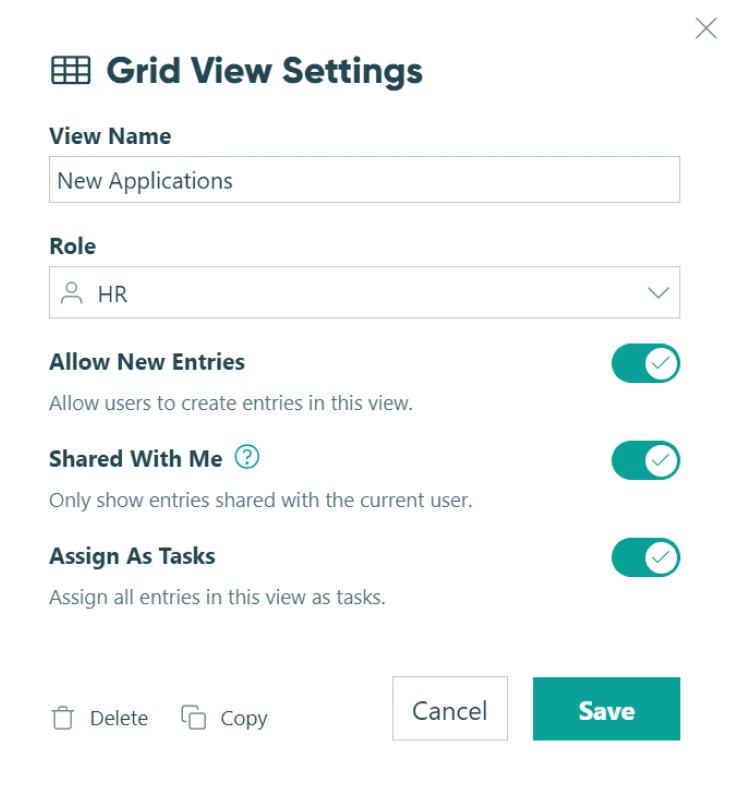 While building a form, Grid view settings pop-up modal allows tasks to be automatically assigned to specific Roles or Users as Tasks. There are additional options to limit user access on the form to create or share entries