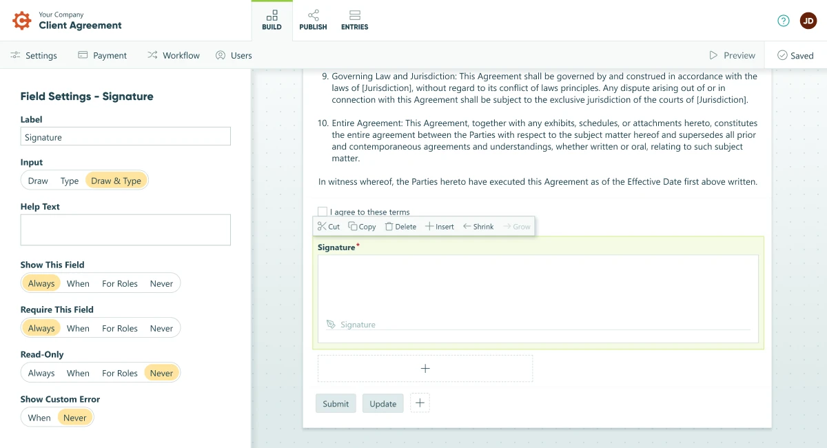 Cognito Forms online form builder with a signature field added to the bottom of a contract form. The form displays contract details with a checkbox stating I agree to these terms directly above a signature field. The signature field settings are adjusted to allow both Draw and Type options for signing. Options Always Show This Field and Always Require This Field are selected, indicating the signature field is mandatory and always visible, with other conditional settings options available but not selected.